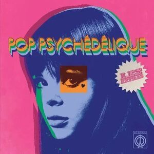 Various Artists - Pop Psychedelique (Les Extras) / Various  LP LP